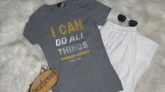 I can do all things | Heather Grey | Ladies Fitted T-Shirt
